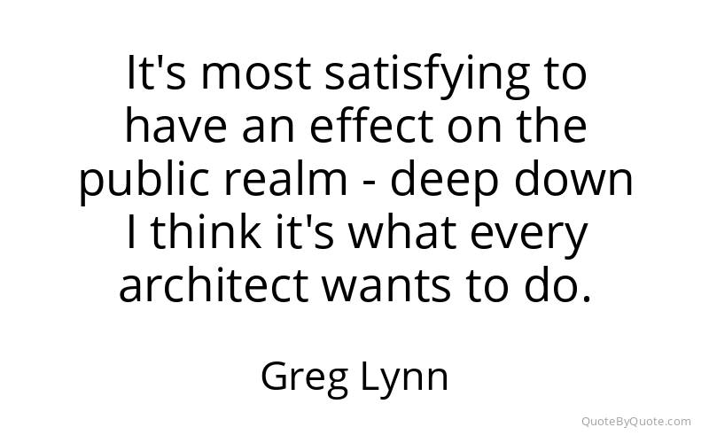 Preview image for this quote by Greg Lynn