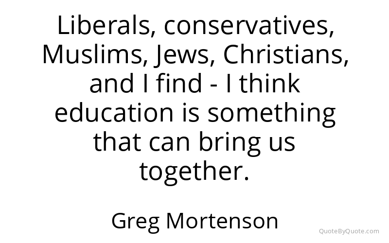 Preview image for this quote by Greg Mortenson