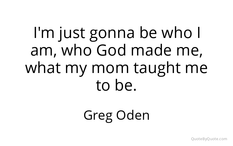 Preview image for this quote by Greg Oden