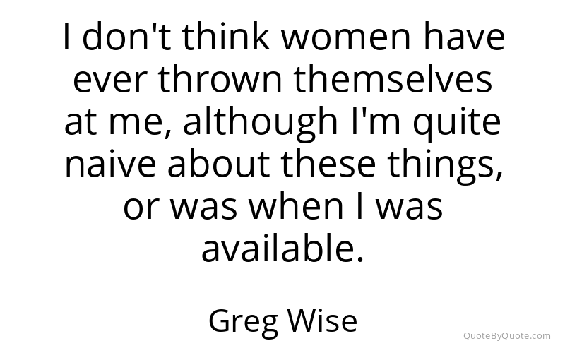 Preview image for this quote by Greg Wise