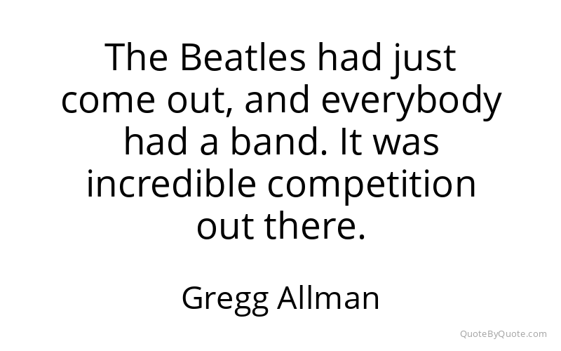 Preview image for this quote by Gregg Allman