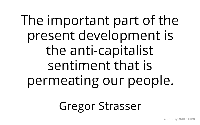 Preview image for this quote by Gregor Strasser