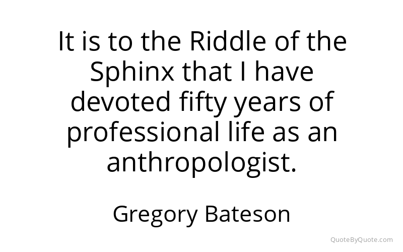 Preview image for this quote by Gregory Bateson