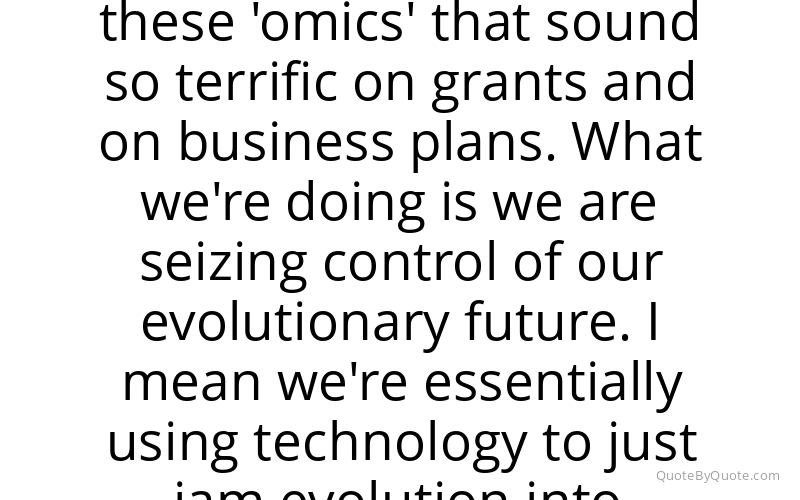 Preview image for this quote by Gregory Stock