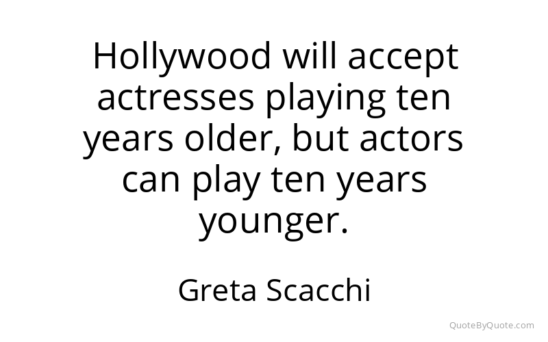 Preview image for this quote by Greta Scacchi
