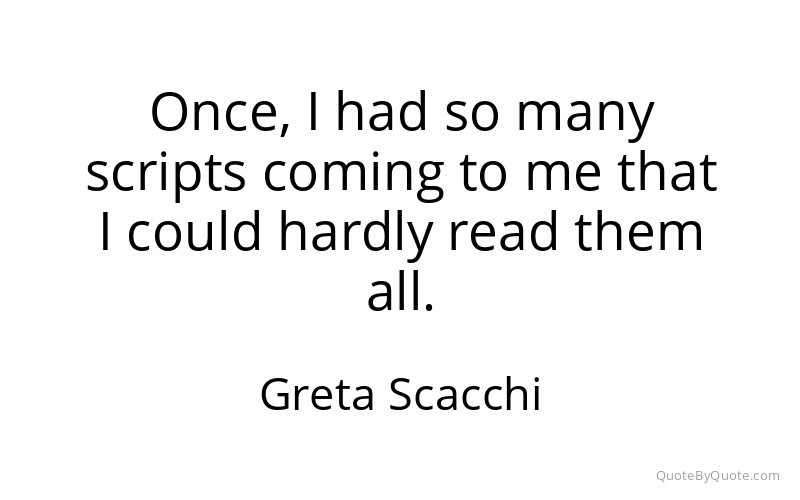 Preview image for this quote by Greta Scacchi