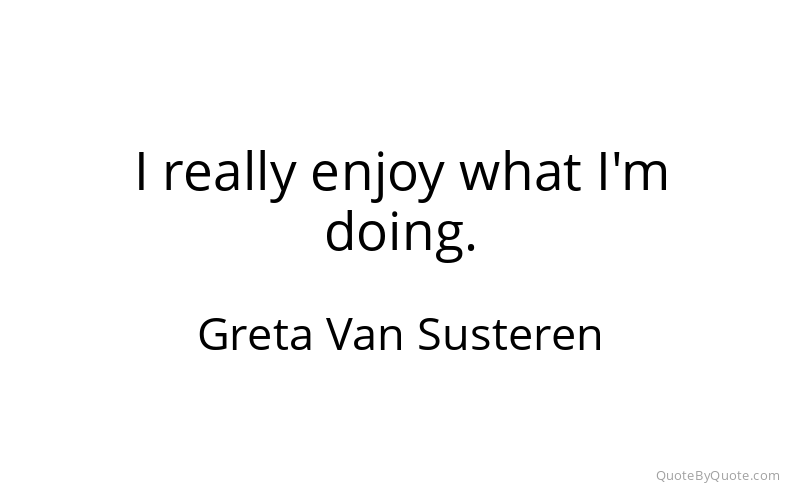 Preview image for this quote by Greta Van Susteren