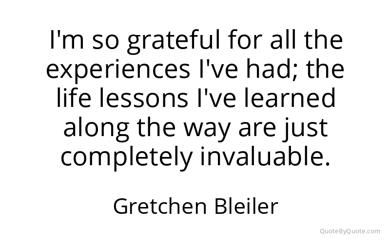 Preview image for this quote by Gretchen Bleiler