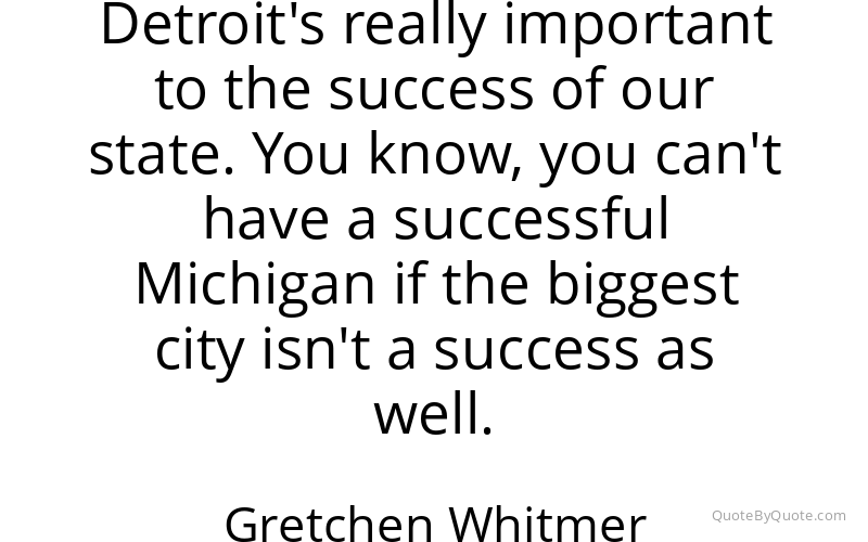 Preview image for this quote by Gretchen Whitmer