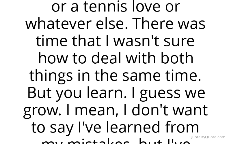 Preview image for this quote by Grigor Dimitrov