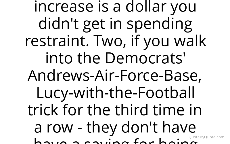 Preview image for this quote by Grover Norquist