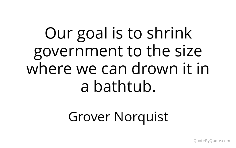 Preview image for this quote by Grover Norquist