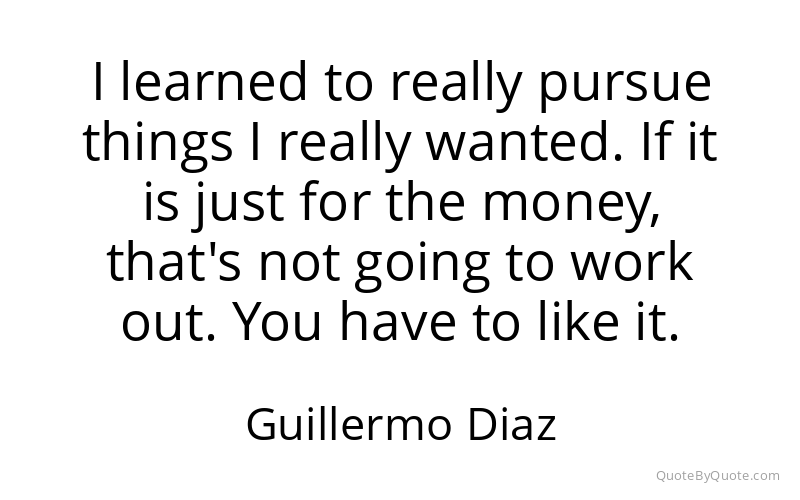 Preview image for this quote by Guillermo Diaz