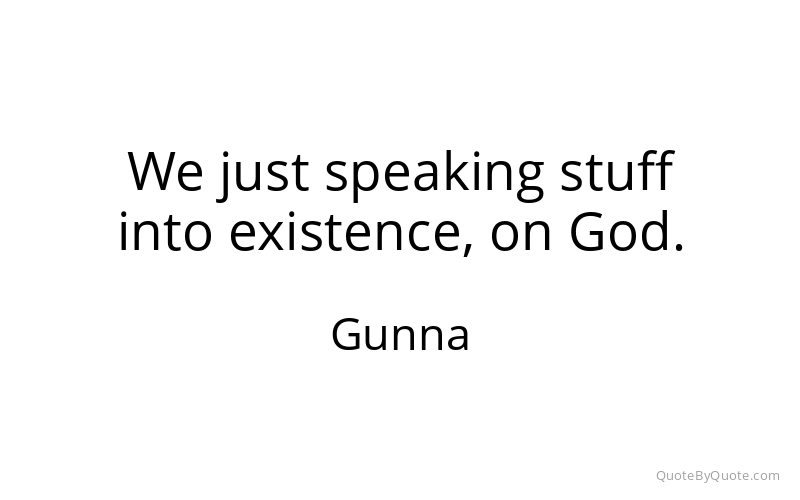 Preview image for this quote by Gunna