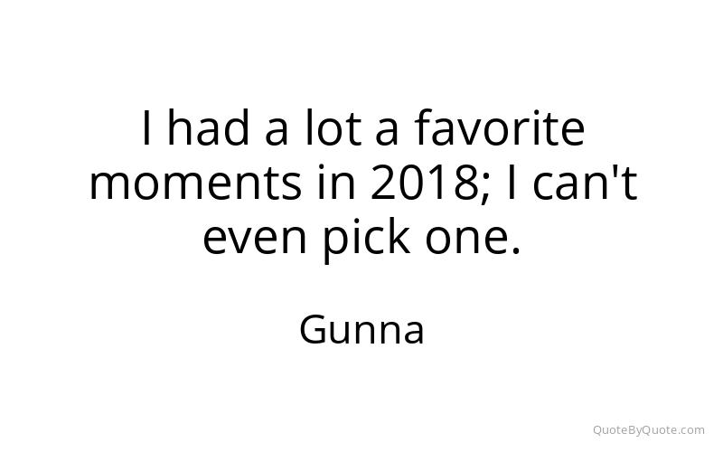 Preview image for this quote by Gunna