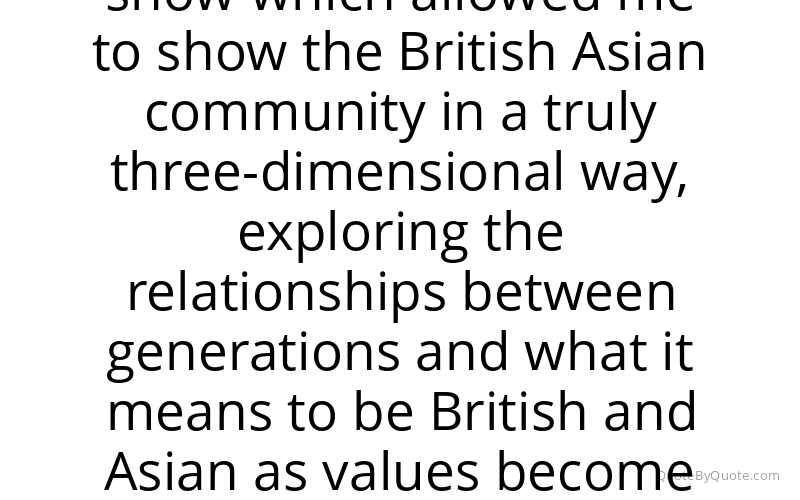 Preview image for this quote by Gurinder Chadha