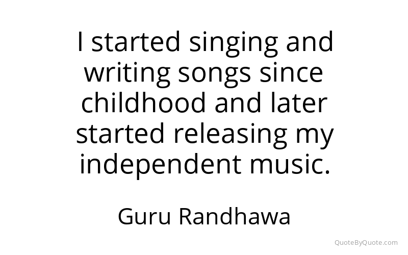 Preview image for this quote by Guru Randhawa