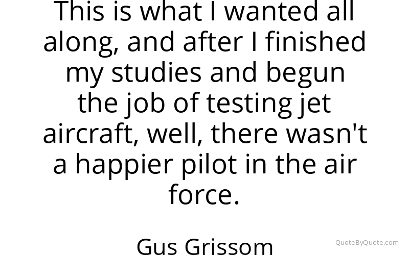 Preview image for this quote by Gus Grissom