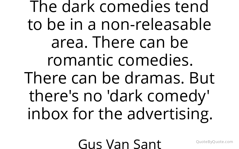 Preview image for this quote by Gus Van Sant