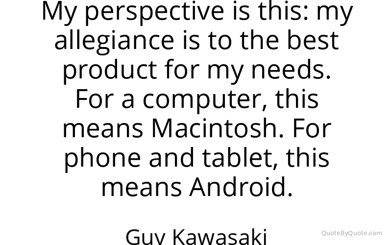 Preview image for this quote by Guy Kawasaki