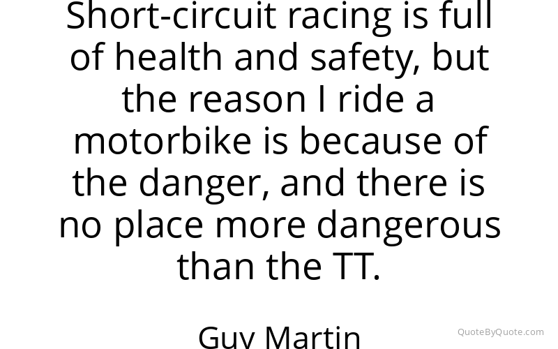 Preview image for this quote by Guy Martin