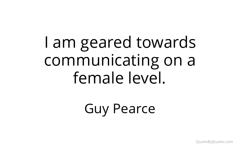 Preview image for this quote by Guy Pearce