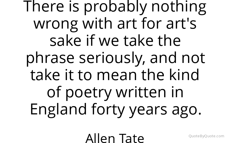Preview image for this quote by Allen Tate