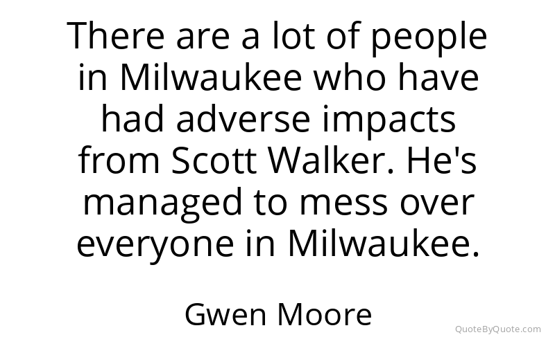Preview image for this quote by Gwen Moore