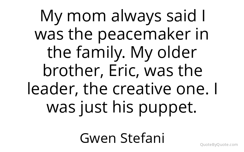 Preview image for this quote by Gwen Stefani