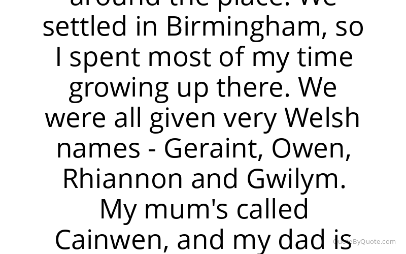 Preview image for this quote by Gwilym Lee