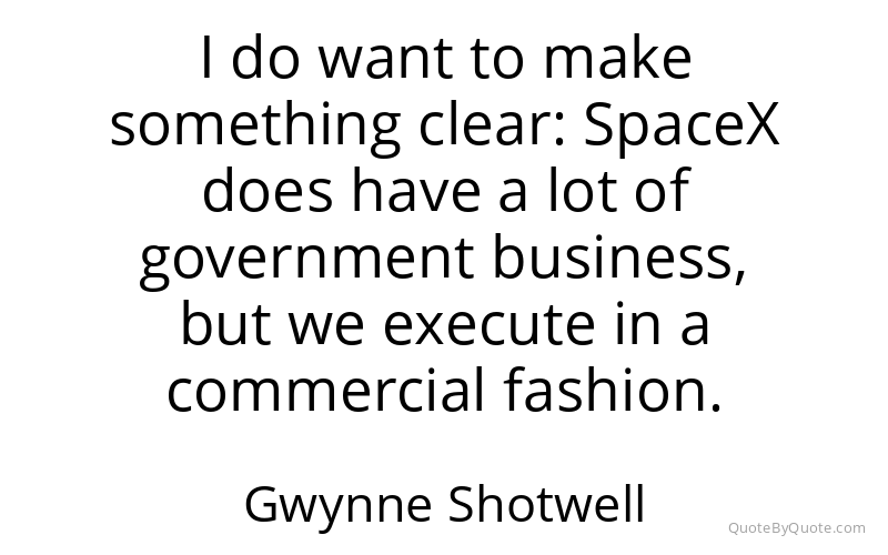 Preview image for this quote by Gwynne Shotwell