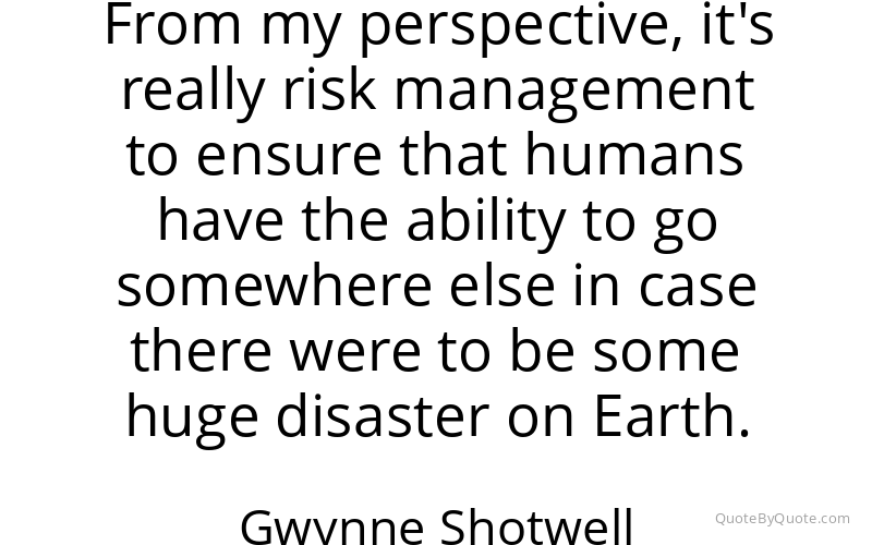 Preview image for this quote by Gwynne Shotwell