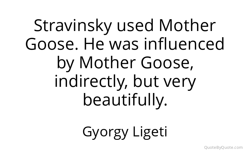 Preview image for this quote by Gyorgy Ligeti