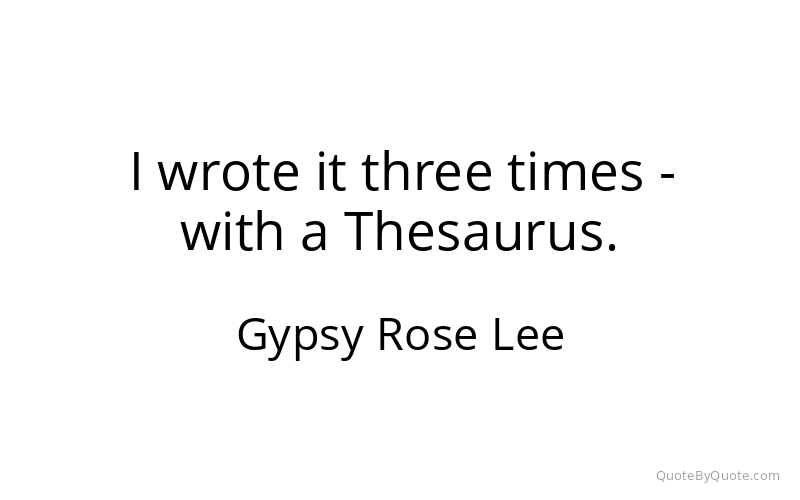 Preview image for this quote by Gypsy Rose Lee