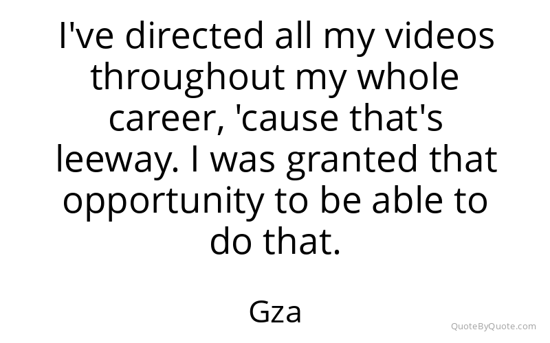 Preview image for this quote by Gza