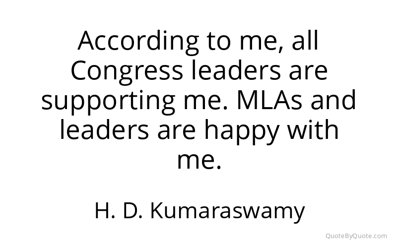 Preview image for this quote by H. D. Kumaraswamy