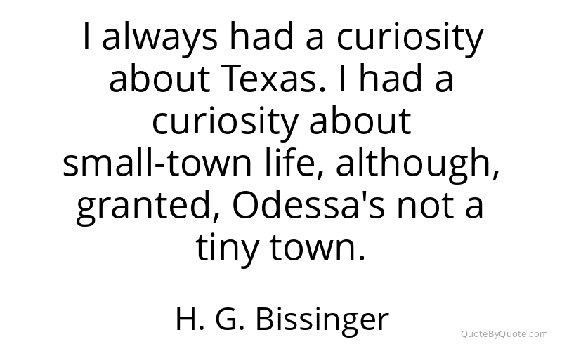 Preview image for this quote by H. G. Bissinger