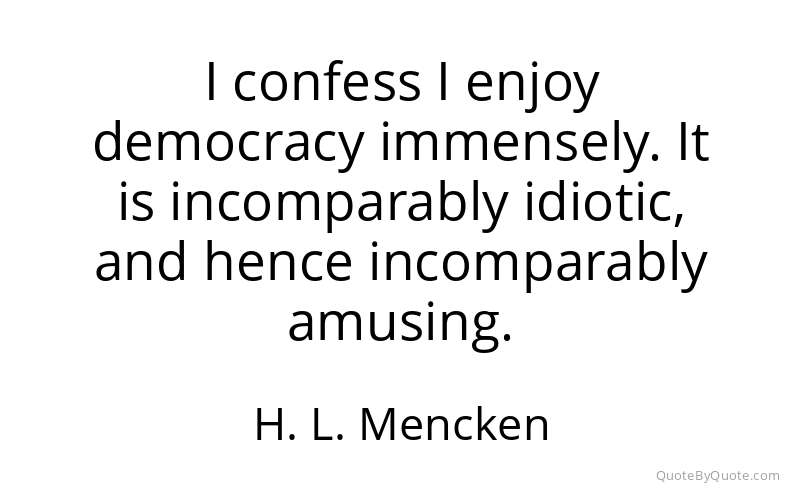 Preview image for this quote by H. L. Mencken