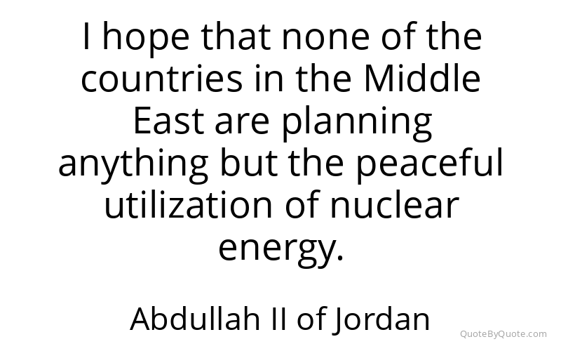 Preview image for this quote by Abdullah II of Jordan