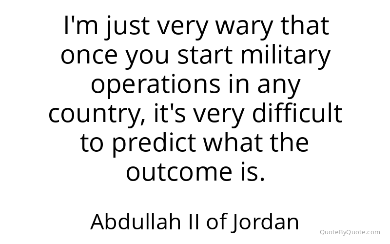 Preview image for this quote by Abdullah II of Jordan