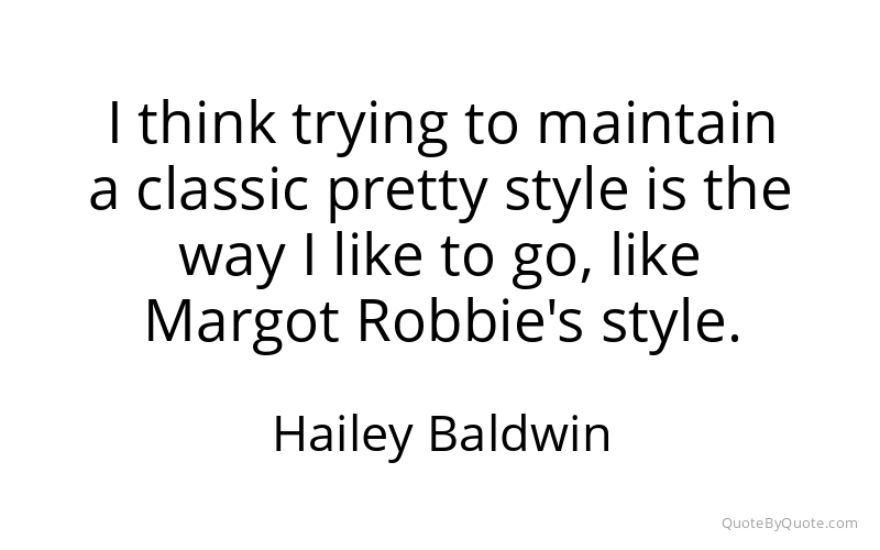 Preview image for this quote by Hailey Baldwin
