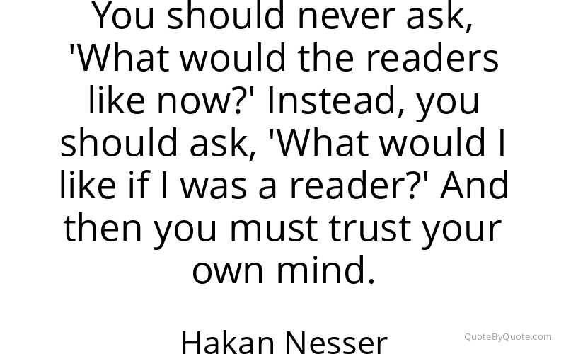 Preview image for this quote by Hakan Nesser