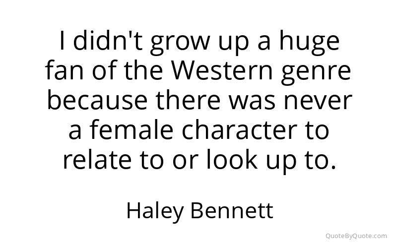 Preview image for this quote by Haley Bennett