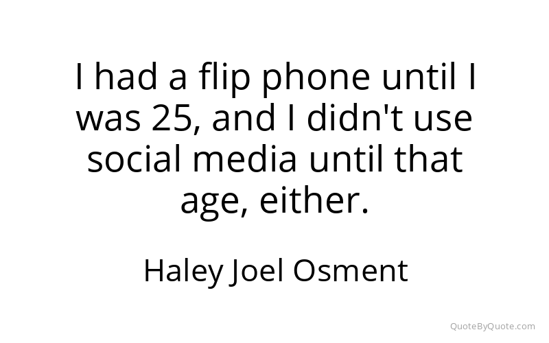 Preview image for this quote by Haley Joel Osment