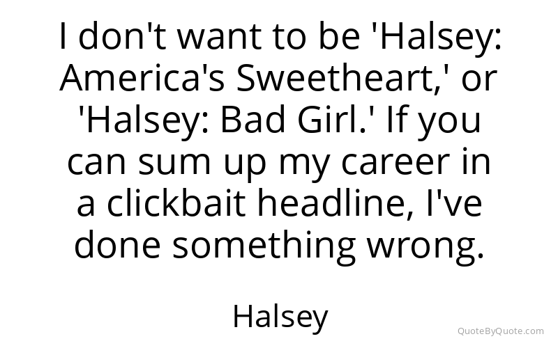 Preview image for this quote by Halsey