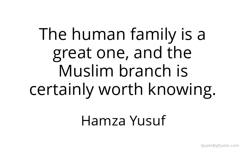 Preview image for this quote by Hamza Yusuf