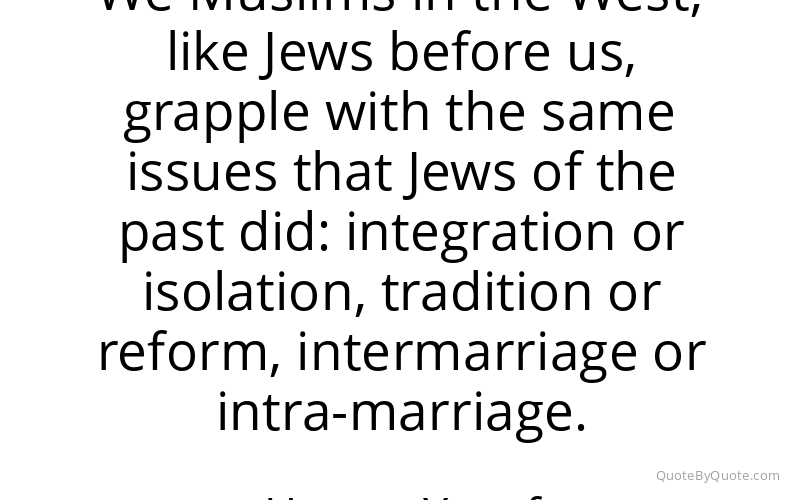Preview image for this quote by Hamza Yusuf