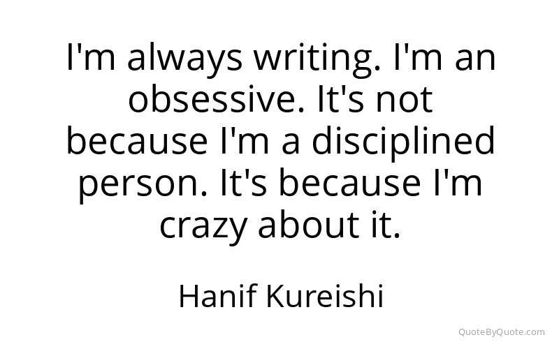 Preview image for this quote by Hanif Kureishi