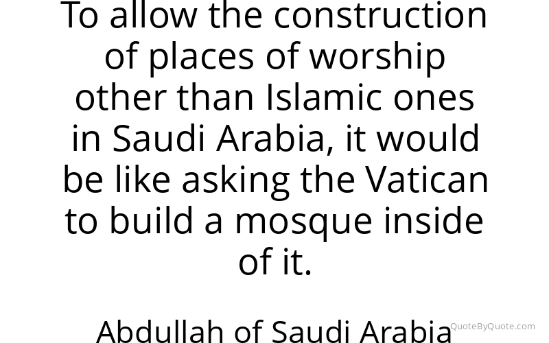 Preview image for this quote by Abdullah of Saudi Arabia