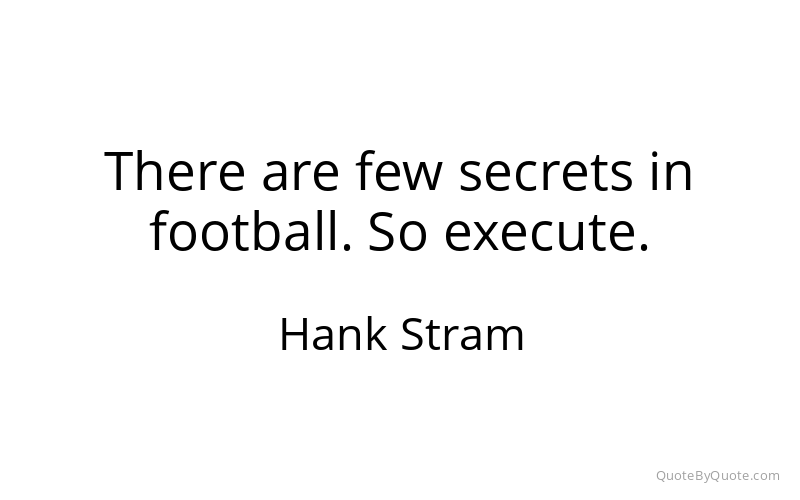 Preview image for this quote by Hank Stram